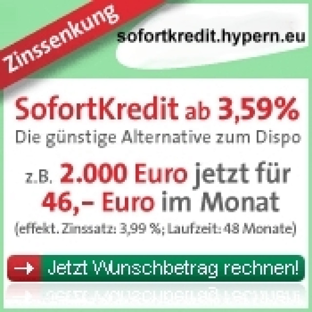 Zinssenkung! Sofort-Kredit jetzt ab 3,59 % ! - Dienstleistungen Business Gewerbe - 